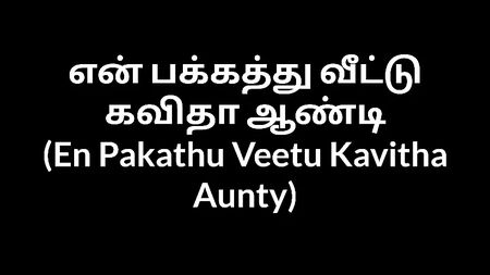 Tamil seks ses kaydı: Komşu evden Kavitha Teyze