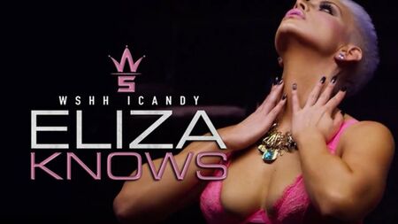 WSHH iCandy: Eliza Biliyor ♛WSHH ÖZEL♛